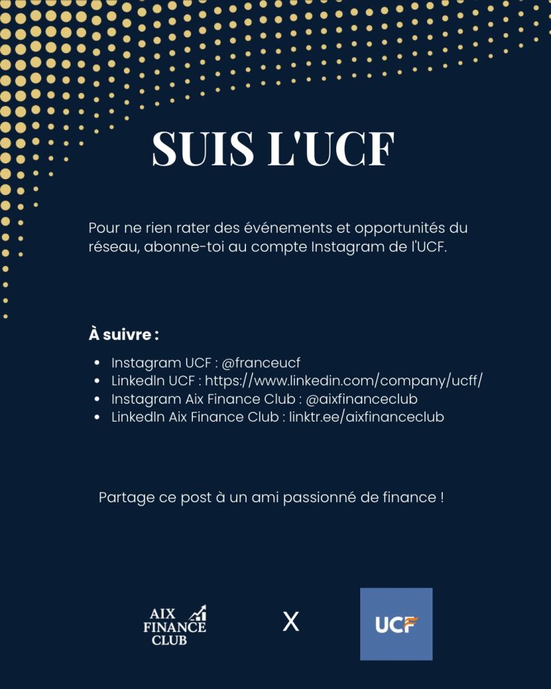 NOUVEAU PARTENARIAT : l’Aix Finance Club rejoint l’UCF ! - Slide 3